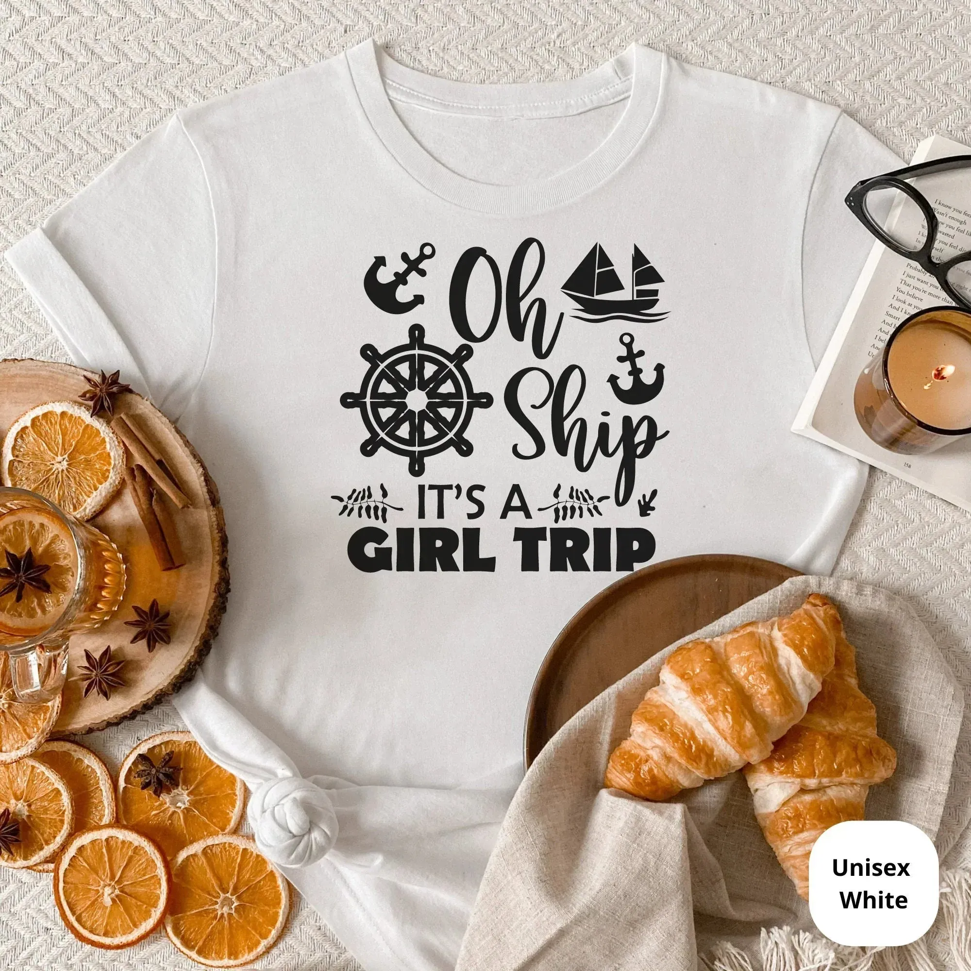 Oh Ship It's a Girls Trip Cruise Shirt